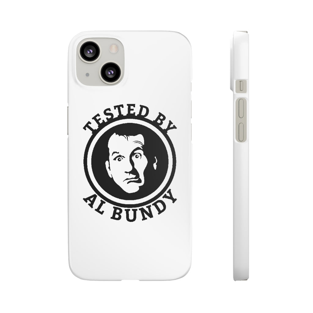 Tested by Al Bundy | iPhone Case - Al Bundy Store - Phone Case