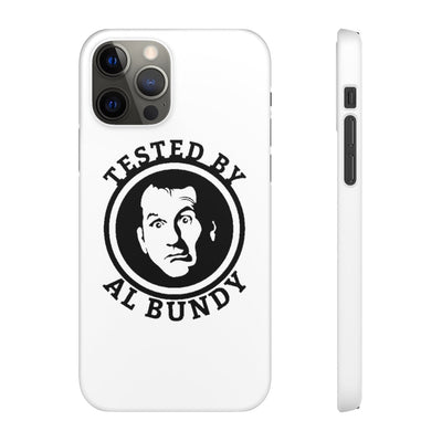 Tested by Al Bundy | iPhone Case - Al Bundy Store - Phone Case