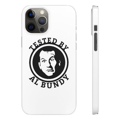 Tested by Al Bundy | iPhone Case - Al Bundy Store - Phone Case