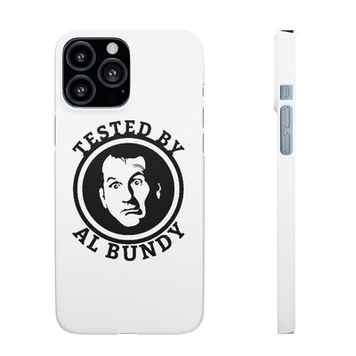 Tested by Al Bundy | iPhone Case - Al Bundy Store - Phone Case