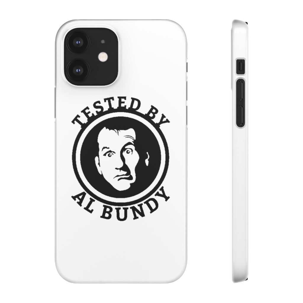 Tested by Al Bundy | iPhone Case - Al Bundy Store - Phone Case