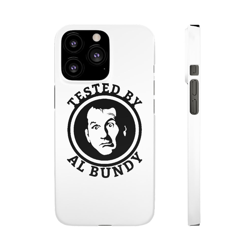 Tested by Al Bundy | iPhone Case - Al Bundy Store - Phone Case