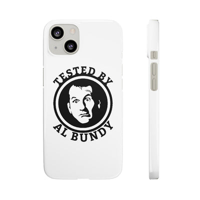 Tested by Al Bundy | iPhone Case - Al Bundy Store - Phone Case